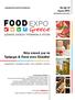 FOOD EXPO. Νέα εποχή για τα Τρόφιμα & Ποτά στην Ελλάδα! 15-16-17. Mαρτίου 2014 OΡΓΑΝΩΣΗ FORUM AE. Μetropolitan Expo ΕΝΗΜΕΡΩΤΙΚΟ ΕΝΤΥΠΟ ΕΚΘΕΤΩΝ