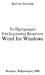 Κων/νου Στυλιάδη. Το Πρόγραµµα Επεξεργασίας Κειµένου. Word for Windows