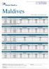 Maldives. Νίκης 4 4, 1 0 5 5 8 Αθήνα Τηλ. ( + 3 0 ) 2 1 0 3 2 3 8 7 2 6 Φαξ : ( + 3 0 ) 2 1 0-3 2 3 9 3 6 2