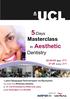 5-Days. Masterclass. Dentistry. in Aesthetic. 23-24-25 Μαΐου 27-28 Ιουνίου. πιστοποιούμενες διδακτικές ώρες