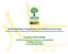 Green Banking: Στηρίζοντας την Πράσινη Ανάπτυξη. Γιώργος Αντωνιάδης. ιεύθυνση Ανάπτυξης Εργασιών Green Banking ΤΡΑΠΕΖΑ ΠΕΙΡΑΙΩΣ Πτολεµαϊδα 09-07-2012