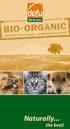 organic farmers Bio for pets The pet food from BIO ORGANIC controlled organic quality certified organic pet food Naturally... the best!