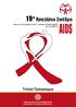 AIDS. 19 o Πανελλήνιο Συνέδριο. Τελικό Πρόγραμμα. Αθήνα, 23-25 Νοεμβρίου 2007, Ξενοδοχείο DIVANI CARAVEL www.aids2007.gr