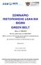 ΣΕΜΙΝΑΡΙΟ ΠΙΣΤΟΠΟΙΗΣΗΣ LEAN SIX SIGMA GREEN BELT