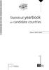 Statistical yearbook. on candidate countries. Data 1997 2001 PANORAMA OF THE EUROPEAN UNION 2003 EDITION. THEME 1 General statistics