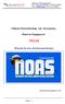 NOAS. Οδηγίες Εγκατάστασης και Λειτουργίας. Πακέτου Εφαρµογών. (Network On Line Advertisement System) Θεσσαλονίκη Νοέµβριος 2007.