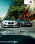 Η ΝΕΑ BMW ΣΕΙΡΑ. ΤΡΙΘΥΡΗ ΚΑΙ ΠΕΝΤΑΘΥΡΗ. BMW EFFICIENTDYNAMICS. ΛΙΓΟΤΕΡΟΙ ΡΥΠΟΙ. ΜΕΓΑΛΥΤΕΡΗ ΟΔΗΓΙΚΗ ΑΠΟΛΑΥΣΗ. BMW Σειρά Τρίθυρη Πεντάθυρη