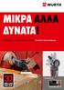 ΜΙΚΡΑ ΑΛΛΑ ΔΥΝΑΤΑ! H κατηγορία των 10,8 Volt από τη Würth / The Würth 10.8 Volt Range. Τροφοδοσία με