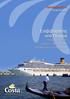 Κρουαζιέρες 2014. με την Costa Cruises. Επιβιβαστείτε. από Πειραιά. Ηράκλειο, Ρόδο Σαβόνα, Τσιβιταβέκια Βαρκελώνη & Κοπεγχάγη