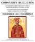COMMUNITY BULLETIN ST. DEMETRIOS GREEK ORTHODOX CHURCH MANITOBA HELLENIC CULTURAL CENTRE ΕΛΛΗΝΙΚΗ ΚΟΙΝΟΤΗΤΑ ΓΟΥΙΝΝΙΠΕΓΚ GREEK COMMUNITY OF WINNIPEG