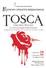 Παρασκευή 28 & Κυριακή 30 Νοεμβρίου 2008 Μέγαρο Μουσικής Θεσσαλονίκης Ώρα έναρξης: 21.00. G. Puccini. (1858-1924) Tosca (1:55 ) Όπερα σε 3 πράξεις