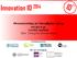 Innovation ID 2014. Θεσσαλονίκη 21 Οκτωβρίου 2014 10:30 π.μ. Goethe-Institut (Βασ. Όλγας 66, Θεσσαλονίκη) Συνδιοργανωτές.