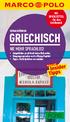 GRIECHISCH. NIE MEHR SPRACHLOS! Zeigebilder: praktisch beim Einkaufen Umgangssprache: extra Slang-Kapitel Tipps: Fettnäpfchen vermeiden