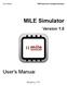 MIPS Interactive Learning Environment. MILE Simulator. Version 1.0. User's Manual