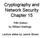 Cryptography and Network Security Chapter 15