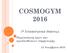 COSMOGYM 2016 1 Η ΕΝΗΜΕΡΩΤΙΚΗ ΗΜΕΡΙΔΑ. Παρουσίαση όρων και προϋποθέσεων συμμετοχής. 14 Νοεμβρίου 2015