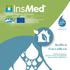 InsMed GreenBook. Οικολογικές Καινοτομίες στη Μεσόγειο. Οδηγός διαχείρισης υδάτινων πόρων στην Πράσινη αρχιτεκτονική στη Μεσόγειο