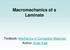 Macromechanics of a Laminate. Textbook: Mechanics of Composite Materials Author: Autar Kaw