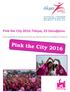 Pink the City 2016: Πάτρα, 23 Οκτωβρίου. Ένας συμβολικός περίπατος στην πόλη της Πάτρας ενάντια στον καρκίνο του μαστού
