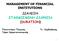 MANAGEMENT OF FINANCIAL INSTITUTIONS ΔΙΑΛΕΞΗ: ΣΤΑΘΜΙΣΜΕΝΗ ΔΙΑΡΚΕΙΑ (DURATION) Τμήμα Χρηματοοικονομικής