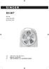 BX-30T. Box Fan Aνεμιστήρας Box Вентилатор Box INSTRUCTION MANUAL ΒΙΒΛΙΟ ΟΔΗΓΙΩΝ ИНСТРУКЦИИ ЗА ЕКСПЛОАТАЦИЯ