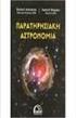 Μέρος πρώτο Part one Aστρονομία Astronomy. Σ. Αυγολούπης Φαινόμενα και Διοσημεία του Άρατου... 3