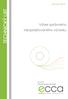 Október 2015 TECHNICKÝ LIST. Výber správneho lakoplastovaného výrobku. ECCA CEE Národná skupina Slovensko