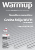 Grelna folija WLFH. Navodila za namestitev: +386 (0) Les in laminat. The World s best-selling electric floor heating brand TM