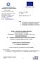 Ημερομηνία 4/9/2009 Α.Π.: Κωδικός Πρόσκλησης: 28. Προς: 3. ΝΟΜΑΡΧΙΑΚΗ ΑΥΤΟΔΙΟΙΚΗΣΗ ΕΥΡΥΤΑΝΙΑΣ ΕΓΓΡΑΦΟ - ΠΡΟΣΚΛΗΣΗ ΓΙΑ ΥΠΟΒΟΛΗ ΠΡΟΤΑΣΕΩΝ