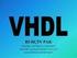 Structural VHDL. Structural VHDL