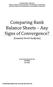 Comparing Bank Balance Sheets Any Signs of Convergence?