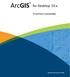 ArcGIS for Desktop 10.x. Συνοπτική περιγραφή