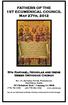 FATHERS OF THE 1ST ECUMENICAL COUNCIL May 27th, 2012