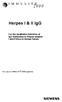 Herpes I & II IgG. For the Qualitative Detection of IgG Antibodies to Herpes simplex I and II Virus in Human Serum. For use on IMMULITE 2000 systems