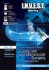 I.N.V.E.S.T. Vascular Endovascular Surgery. in & Thessaloniki. Meeting & 17. Improvements & News. Προκαταρκτικό Πρόγραμμα