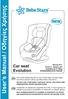 DO NOT USE YOUR BABY CAR SEAT UNTILL YOU READ AND UNDERSTAND THESE INSTRUCTIONS