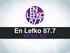 En Lefko 87.7 MEDIA KIT