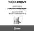 ΟΔΗΓΊΕΣ ΧΡΉΣΗΣ Η ΟΙΚΟΓΕΝΕΙΑ WIDEX DREAM. Μοντέλο D-FS RIC/RITE Receiver-in-canal/Receiver-in-the-ear