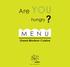 Are YOU M E N U. hungry. Greek Modern Cuisine. aelia. Beach Bar & Restaurant