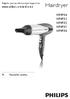Hairdryer HP4984 HP4983 HP4982 HP4981 HP Register your product and get support at. Εγχειρίδιο χρήσης