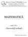 MATEMATICĂ. - frecvenţă redusă - clasa a IX a. Prof. Baran Mihaela Gabriela
