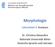 Morphologie. Lehreinheit 3: Analysen. Dr. Chris/na Alexandris Na/onale Universität Athen Deutsche Sprache und Literatur