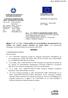 ΑΠΟΦΑΣΗ. 3. Τη µε αριθµ. πρωτ /ΕΥΣ1749/ Υπουργική Απόφαση Συστήµατος ιαχείρισης, όπως τροποποιήθηκε και ισχύει,