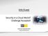 Security in a Cloud World? Challenge Accepted! Αντώνης Σταματόπουλος Commercial Director
