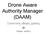 Drone Aware Authority Manager (DAAM)