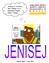 JENISEJ Zima 2011 ÿdvrslv çldnry ĀDVRSLV ældnry ]LPD