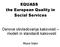 EQUASS the European Quality in Social Services. Osnove obvladovanja kakovosti modeli in standardi kakovosti. Mojca Sajko