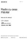 Radio cu ceas FM/AM. Manual de utilizare. Dream Machine este o marcă comercială a Sony Corporation.