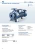 50 Hz n= 1450 rpm. Standardised EN 733 centrifugal pumps. PERFORMANCE RANGE Flow rate up to 3000 l/min (180 m³/h) Head up to 24 m INSTALLATION AND USE
