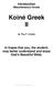 Introduction Miscellaneous Verses. Koiné Greek II. by Thor F. Carden